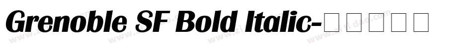 Grenoble SF Bold Italic字体转换